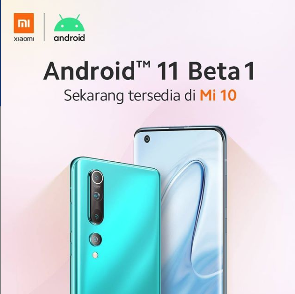 Android 11 Beta Kini Sudah Hadir di Mi 10 Indonesia